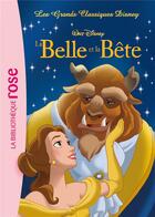 Couverture du livre « Les grands classiques Disney Tome 2 ; la Belle et la Bête » de Disney aux éditions Hachette Jeunesse