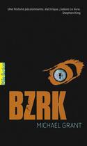 Couverture du livre « BZRK Tome 1 » de Michael Grant aux éditions Gallimard-jeunesse