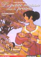 Couverture du livre « La petite maison dans la prairie t8 - les jeunes maries - vol08 - - emotion garantie, junior des 9/ » de Laura Ingalls Wilder aux éditions Pere Castor