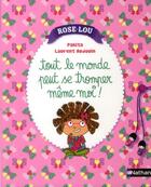 Couverture du livre « Rose-Lou ; tout le monde peut se tromper même moi! » de Laurent Audouin et Pakita aux éditions Nathan