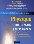 Couverture du livre « Physique ; tout-en-un pour la Licence ; cours, applications et exercices corrigés » de Laurent Gautron et Balland aux éditions Dunod