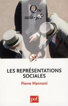 Couverture du livre « Les représentations sociales (5e édition) » de Pierre Mannoni aux éditions Que Sais-je ?