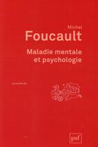 Couverture du livre « Maladie mentale et psychologie (6e édition) » de Michel Foucault aux éditions Puf