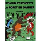Couverture du livre « Sylvain et Sylvette T.15 ; la forêt en danger » de Jean-Louis Pesch aux éditions Dargaud