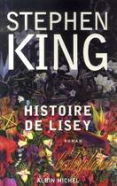 Couverture du livre « Histoire de Lisey » de Stephen King aux éditions Albin Michel