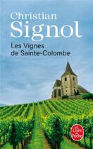 Couverture du livre « Les vignes de Sainte-Colombe t.1 » de Christian Signol aux éditions Le Livre De Poche