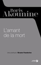 Couverture du livre « L'amant de la mort » de Boris Akounine aux éditions Presses De La Cite