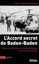 Couverture du livre « L'accord secret de Baden-Baden » de Giraud H-C. aux éditions Rocher