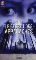 Couverture du livre « Le secret des Appalaches » de Vicki Lane aux éditions J'ai Lu