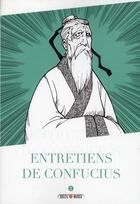 Couverture du livre « Entretiens de Confucius Tome 1 » de Confucius aux éditions Soleil