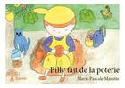 Couverture du livre « Billy fait de la poterie » de Marie-Pascale Marotte aux éditions Edilivre