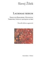 Couverture du livre « Lacrimae rerum » de Slavoj Zizek aux éditions Amsterdam