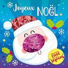 Couverture du livre « Mon 1er livre avec des sequins - joyeux noel » de Sarah Wade aux éditions 1 2 3 Soleil