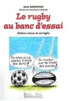 Couverture du livre « Le rugby au banc d'essai ; édition revue et corrigée » de Jean Geoffroy et Jean-Pierre Chacun aux éditions Bordessoules