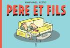 Couverture du livre « Père et fils Tome 1 » de Raphael Fejto aux éditions Cambourakis