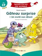 Couverture du livre « Gateau surprise - apprendre a lire avec les alphas » de Huguenin/Tessier aux éditions Recrealire