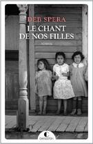 Couverture du livre « Le chant de nos filles » de Deb Spera aux éditions Charleston