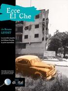 Couverture du livre « Ecche El Che » de Bruno Leydet aux éditions 1961 Digital Edition
