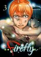 Couverture du livre « Firefly Tome 3 » de Ryukishi07 et Nokuto Kioke aux éditions Komikku