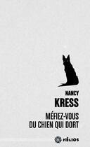 Couverture du livre « Méfiez vous du chien qui dort » de Nancy Kress aux éditions Actusf