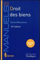 Couverture du livre « Droit des biens (édition 2017) » de Gérard Memeteau aux éditions Larcier