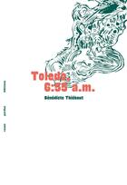 Couverture du livre « Toledo, 6:55 a.m. » de Benedicte Thiebaut aux éditions Editions Cause Perdue