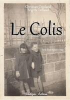 Couverture du livre « Le colis » de Christian Crosland et Brigitte Trillaud aux éditions Strelitzia