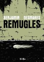 Couverture du livre « Remugles » de Benjamin Desmares aux éditions Tri Nox