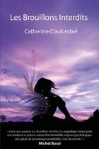 Couverture du livre « Les brouillons interdits » de Catherine Coulombel aux éditions Ozril Editions