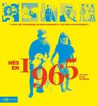 Couverture du livre « Nés en 1965 : le livre de ma jeunesse » de Leroy Armelle et Laurent Chollet aux éditions Hors Collection