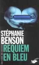 Couverture du livre « REQUIEM EN BLEU » de Stephanie Benson aux éditions Editions Du Masque
