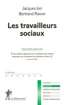 Couverture du livre « Les travailleurs sociaux (7e édition) » de Ion/Ravon aux éditions La Decouverte