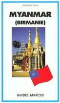 Couverture du livre « Myanmar Birmanie » de Nathalie Feve aux éditions Marcus Nouveau