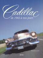 Couverture du livre « Cadillac ; de 1902 a nos jours » de Patrick Lesueur aux éditions Etai