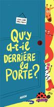 Couverture du livre « Qu'y a-t-il derrière la porte ? » de Celine Claire et Jorge Martin aux éditions Auzou