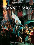 Couverture du livre « Jeanne d'Arc » de Francoise Le Bras aux éditions Ouest France