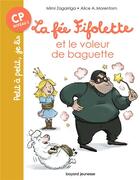 Couverture du livre « La fee fifolette et le voleur de baguette » de Garibal/Hansen aux éditions Bayard Jeunesse