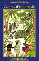 Couverture du livre « Contes d'Indonésie » de Nathalie Belin-Ridwan aux éditions L'harmattan