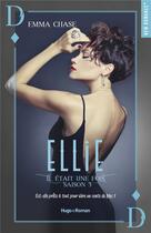 Couverture du livre « Il était une fois Tome 3 : Ellie » de Emma Chase aux éditions Hugo Roman