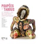 Couverture du livre « Poupées et tabous ; le double jeu de l'artiste contemporain » de  aux éditions Somogy