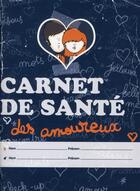 Couverture du livre « Carnet de santé des amoureux » de  aux éditions Studyrama