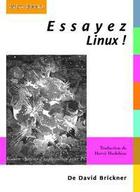 Couverture du livre « Essayez Linux ! » de David Brickner aux éditions Digit Books