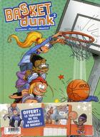 Couverture du livre « Basket dunk T.2 ; rentrée des clubs » de Christophe Cazenove et Arnaud Plumeri et Mauricet aux éditions Bamboo