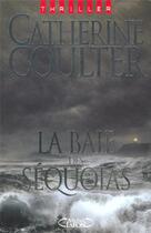 Couverture du livre « La baie des Sequoias » de Catherine Coulter aux éditions Michel Lafon