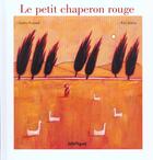 Couverture du livre « Petit chaperon rouge (le) » de Charles Perrault aux éditions Bilboquet