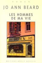 Couverture du livre « Les hommes de ma vie » de Jo Ann Beard aux éditions Joelle Losfeld