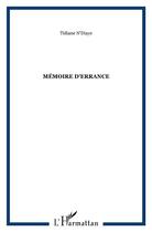 Couverture du livre « Mémoire d'errance » de Tidiane N'Diaye aux éditions L'harmattan