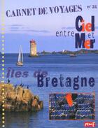 Couverture du livre « Îles de Bretagne ; entre ciel et mer » de  aux éditions Pemf