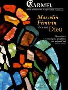 Couverture du livre « Masculin feminin devant dieu » de Revue Carmel 14 aux éditions Carmel