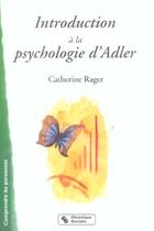 Couverture du livre « Introduction a la psychologie d'adler - sentiment d'inferiorite et epanouissement de soi » de Rager Caterine aux éditions Chronique Sociale